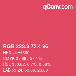 カラーコード: RGB 223.3 72.4 96 | qconv.com