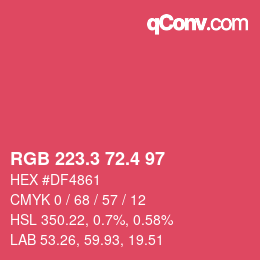 カラーコード: RGB 223.3 72.4 97 | qconv.com