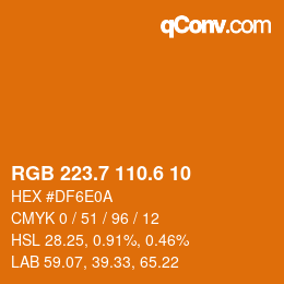 カラーコード: RGB 223.7 110.6 10 | qconv.com