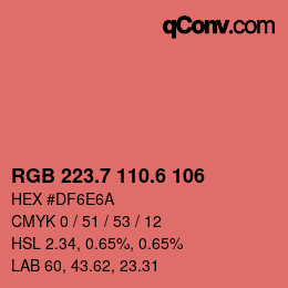 カラーコード: RGB 223.7 110.6 106 | qconv.com