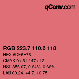 カラーコード: RGB 223.7 110.6 118 | qconv.com
