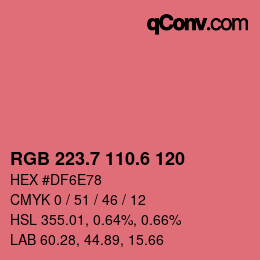 カラーコード: RGB 223.7 110.6 120 | qconv.com
