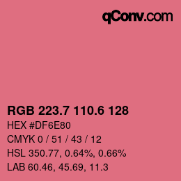 カラーコード: RGB 223.7 110.6 128 | qconv.com