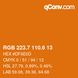 カラーコード: RGB 223.7 110.6 13 | qconv.com