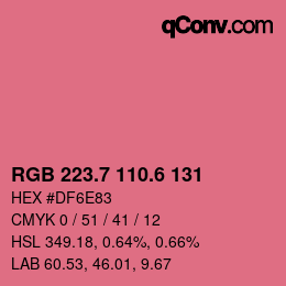カラーコード: RGB 223.7 110.6 131 | qconv.com