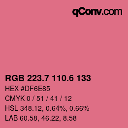 カラーコード: RGB 223.7 110.6 133 | qconv.com