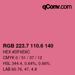 カラーコード: RGB 223.7 110.6 140 | qconv.com