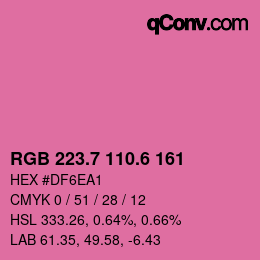 カラーコード: RGB 223.7 110.6 161 | qconv.com