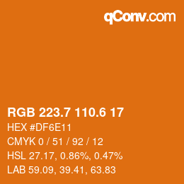 カラーコード: RGB 223.7 110.6 17 | qconv.com