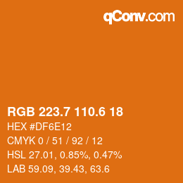 カラーコード: RGB 223.7 110.6 18 | qconv.com