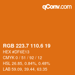 カラーコード: RGB 223.7 110.6 19 | qconv.com