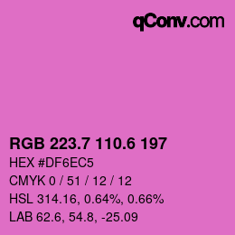 カラーコード: RGB 223.7 110.6 197 | qconv.com