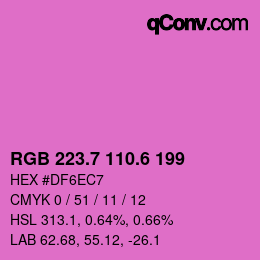 カラーコード: RGB 223.7 110.6 199 | qconv.com