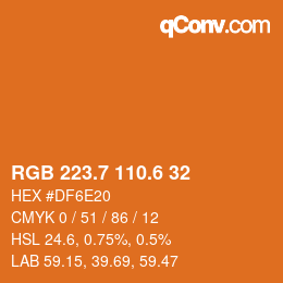 カラーコード: RGB 223.7 110.6 32 | qconv.com