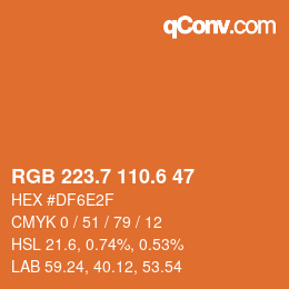 カラーコード: RGB 223.7 110.6 47 | qconv.com