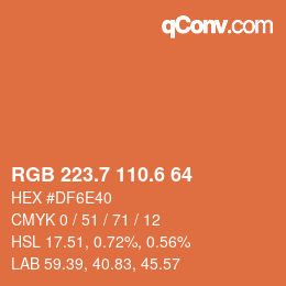 カラーコード: RGB 223.7 110.6 64 | qconv.com