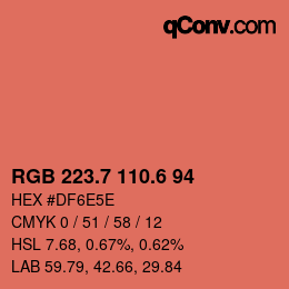 カラーコード: RGB 223.7 110.6 94 | qconv.com