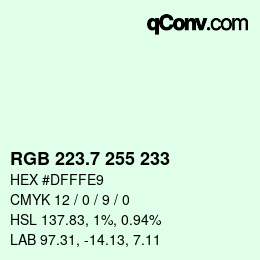 カラーコード: RGB 223.7 255 233 | qconv.com