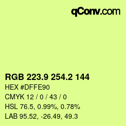 カラーコード: RGB 223.9 254.2 144 | qconv.com
