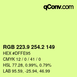 カラーコード: RGB 223.9 254.2 149 | qconv.com