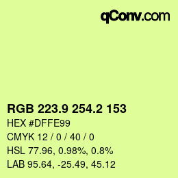 カラーコード: RGB 223.9 254.2 153 | qconv.com
