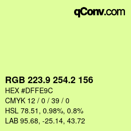カラーコード: RGB 223.9 254.2 156 | qconv.com