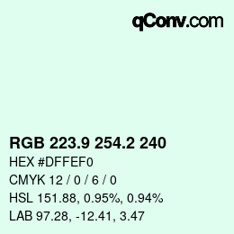 Color code: RGB 223.9 254.2 240 | qconv.com