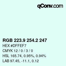 Farbcode: RGB 223.9 254.2 247 | qconv.com
