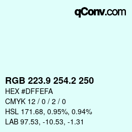 Farbcode: RGB 223.9 254.2 250 | qconv.com