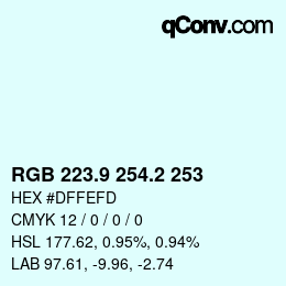カラーコード: RGB 223.9 254.2 253 | qconv.com