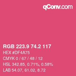 カラーコード: RGB 223.9 74.2 117 | qconv.com