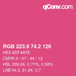カラーコード: RGB 223.9 74.2 126 | qconv.com