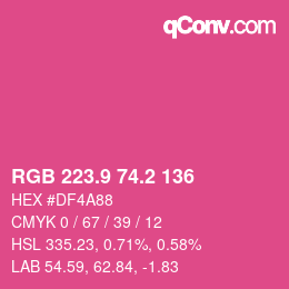 カラーコード: RGB 223.9 74.2 136 | qconv.com
