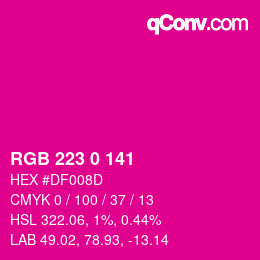 Color code: RGB 223 0 141 | qconv.com