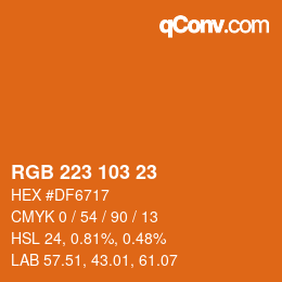 Color code: RGB 223 103 23 | qconv.com