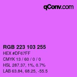 Color code: RGB 223 103 255 | qconv.com