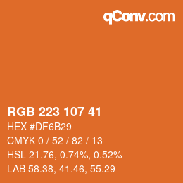 Color code: RGB 223 107 41 | qconv.com