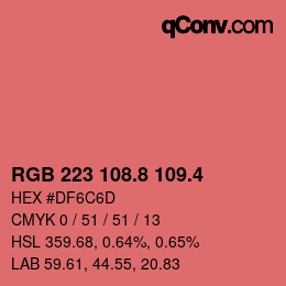 カラーコード: RGB 223 108.8 109.4 | qconv.com
