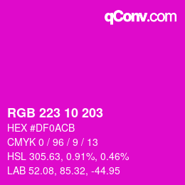 Color code: RGB 223 10 203 | qconv.com