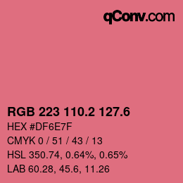 カラーコード: RGB 223 110.2 127.6 | qconv.com
