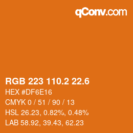 カラーコード: RGB 223 110.2 22.6 | qconv.com