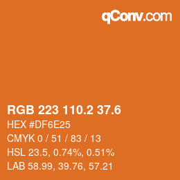 カラーコード: RGB 223 110.2 37.6 | qconv.com