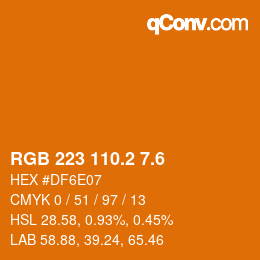 カラーコード: RGB 223 110.2 7.6 | qconv.com