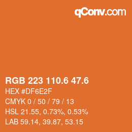 カラーコード: RGB 223 110.6 47.6 | qconv.com