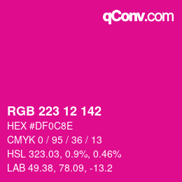 Color code: RGB 223 12 142 | qconv.com