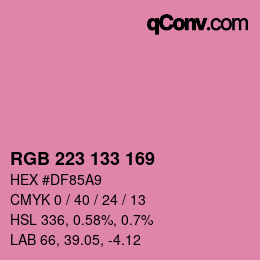 カラーコード: RGB 223 133 169 | qconv.com