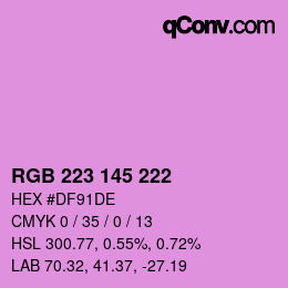 Color code: RGB 223 145 222 | qconv.com