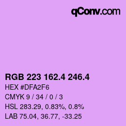カラーコード: RGB 223 162.4 246.4 | qconv.com