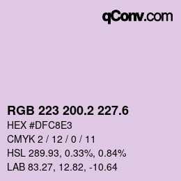 カラーコード: RGB 223 200.2 227.6 | qconv.com
