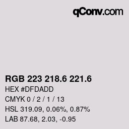 カラーコード: RGB 223 218.6 221.6 | qconv.com